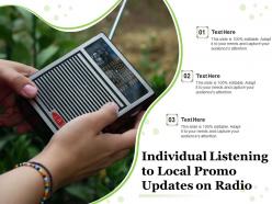 Individual listening to local promo updates on radio
