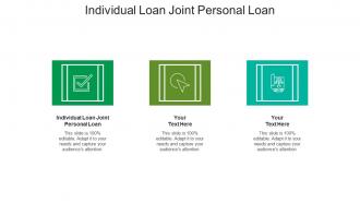 Individual loan joint personal loan ppt powerpoint presentation summary example cpb