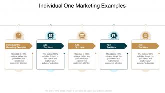 Individual One Marketing Examples In Powerpoint And Google Slides Cpb