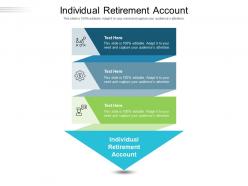 Individual retirement account ppt powerpoint presentation professional slide portrait cpb