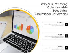 Individual Reviewing Calendar While Scheduling Operational Deliverables