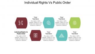 Individual rights vs public order ppt powerpoint presentation pictures icon cpb