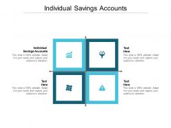 Individual savings accounts ppt powerpoint presentation styles example cpb