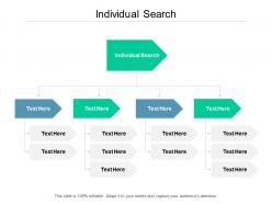 Individual search ppt powerpoint presentation slides template cpb