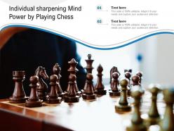 Individual sharpening mind power by playing chess