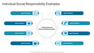 Individual Social Responsibility Examples In Powerpoint And Google Slides Cpb