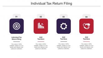 Individual Tax Return Filing Ppt Powerpoint Presentation Model Introduction Cpb