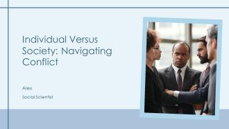 Individual Versus Society Navigating Conflict PPT Guidelines AT