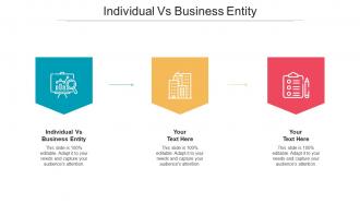 Individual Vs Business Entity Ppt Powerpoint Presentation Ideas Aids Cpb