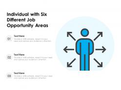 Individual with six different job opportunity areas