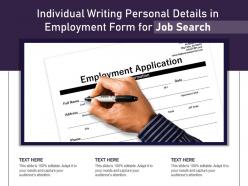Individual writing personal details in employment form for job search