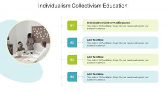 Individualism Collectivism Education In Powerpoint And Google Slides Cpb