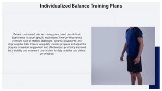 Individualized Balance Training Plans Balance And Proprioception PPT Example ST AI SS