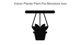 Indoor Planter Plant Pot Monotone Icon In Powerpoint Pptx Png And Editable Eps Format