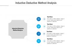 Inductive deductive method analysis ppt powerpoint presentation slides graphics example cpb