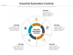 Industrial automation controls ppt powerpoint presentation styles layout ideas cpb