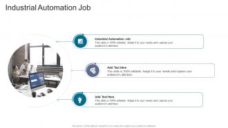 Industrial Automation Job In Powerpoint And Google Slides Cpb