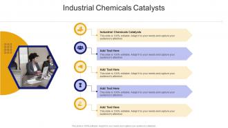 Industrial Chemicals Catalysts In Powerpoint And Google Slides Cpb