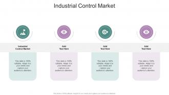 Industrial Control Market In Powerpoint And Google Slides Cpb