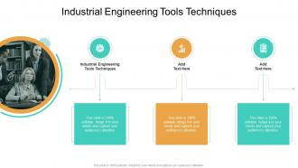 Industrial Engineering Tools Techniques In Powerpoint And Google Slides Cpb