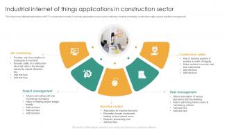 Industrial Internet Of Things Applications In Construction Sector