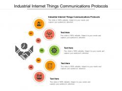 Industrial internet things communications protocols ppt powerpoint presentation file formats cpb