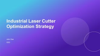 Industrial Laser Cutter Optimization Strategy PPT Presentation AT