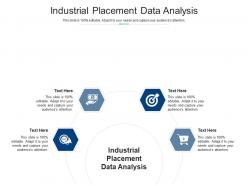 Industrial placement data analysis ppt powerpoint presentation gallery shapes cpb