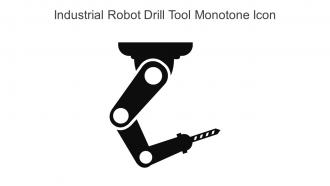 Industrial Robot Drill Tool Monotone Icon In Powerpoint Pptx Png And Editable Eps Format