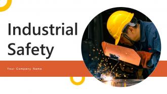 Industrial Safety Powerpoint Ppt Template Bundles