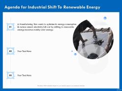 Industrial shift to renewable energy powerpoint presentation slides