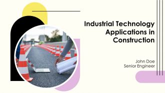 Industrial Technology Applications In Construction PPT Summary AT