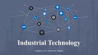 Industrial Technology Powerpoint Ppt Template Bundles