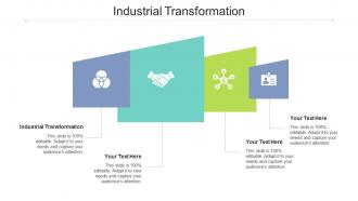 Industrial transformation ppt powerpoint presentation ideas example introduction cpb