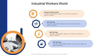 Industrial Workers World In Powerpoint And Google Slides Cpb