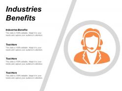 Industries benefits ppt powerpoint presentation gallery examples cpb