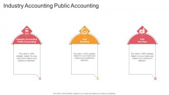 Industry Accounting Public Accounting In Powerpoint And Google Slides Cpb