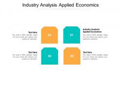 Industry analysis applied economics ppt powerpoint presentation outline slide portrait cpb