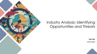 Industry Analysis Identifying Opportunities And Threats PPT Mockup AT