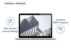 Industry analysis new product launch strategy planning ppt powerpoint presentation idea