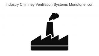 Industry Chimney Ventilation Systems Monotone Icon In Powerpoint Pptx Png And Editable Eps Format