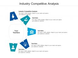 Industry competitive analysis ppt powerpoint presentation infographic template graphic images cpb