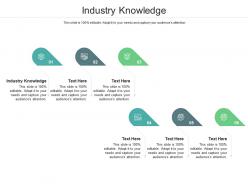 Industry knowledge ppt powerpoint presentation summary graphic images cpb