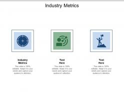 Industry metrics ppt powerpoint presentation infographic template graphics example cpb