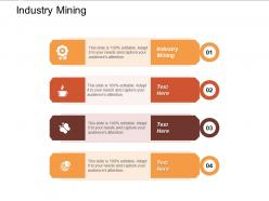 Industry mining ppt powerpoint presentation gallery vector cpb