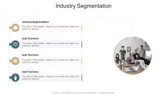 Industry Segmentation In Powerpoint And Google Slides Cpb
