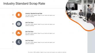 Industry Standard Scrap Rate In Powerpoint And Google Slides Cpb
