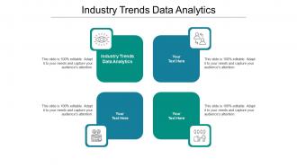 Industry trends data analytics ppt powerpoint presentation show master slide cpb