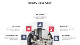 Industry Value Chain In Powerpoint And Google Slides Cpb