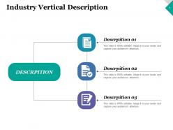 Industry vertical description strategy ppt inspiration design inspiration